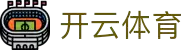 开云体育中国官方网站 | 领先在线体育平台 | Kaiyun Sports